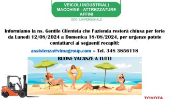 CHIUSURA AZIENDALE DAL 12.08.2024 AL 18.08.2024 - BUONE VACANZE